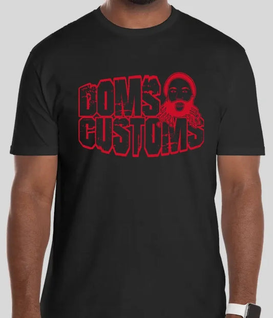 Doms Customs T-Shirt